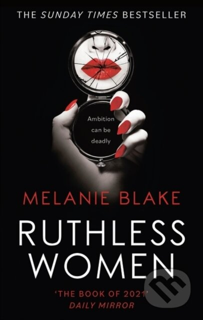 Ruthless Women (The Sunday Times bestseller) - Blake Melanie Blake - kniha z kategorie Beletrie
