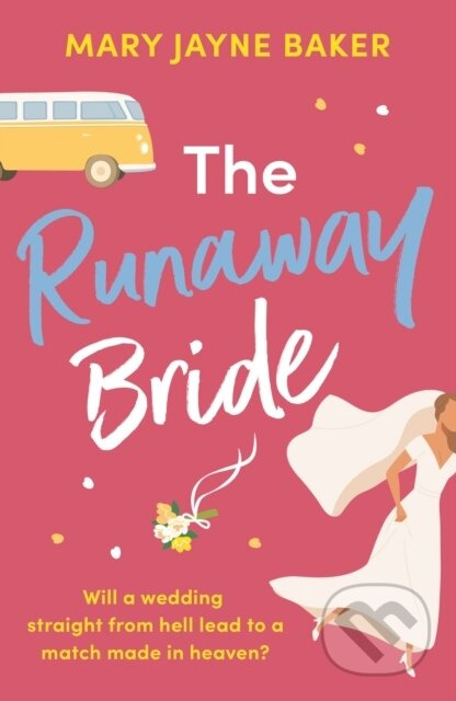 The Runaway Bride (A hilarious and heartwarming romantic comedy) - kniha z kategorie Romantika