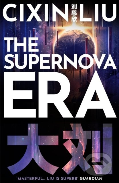 The Supernova Era - Cixin Liu - kniha z kategorie Sci-fi