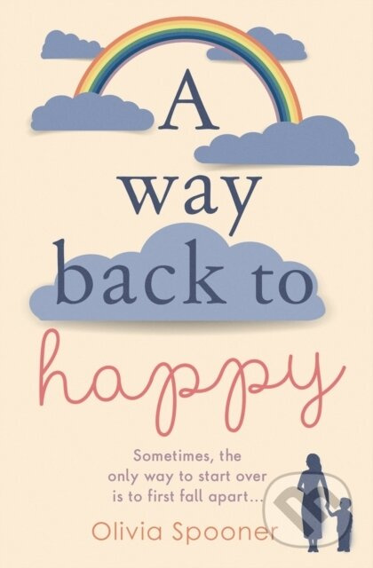 A Way Back to Happy (An absolutely uplifing and emotional read) - kniha z kategorie Romantika
