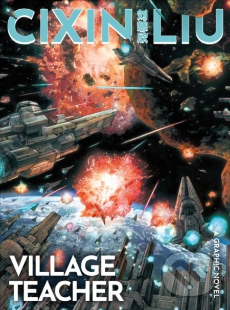 Village Teacher (A Graphic Novel) - Cixin Liu, Zhang Xiaoyu (ilustrátor) - kniha z kategorie Komiksy