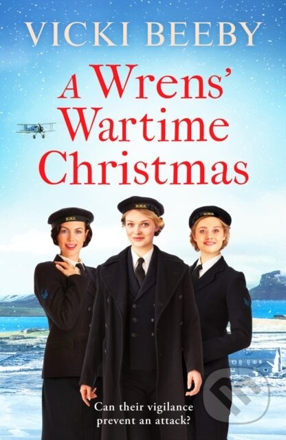 A Wrens' Wartime Christmas (A festive and romantic wartime saga) - kniha z kategorie Romantika