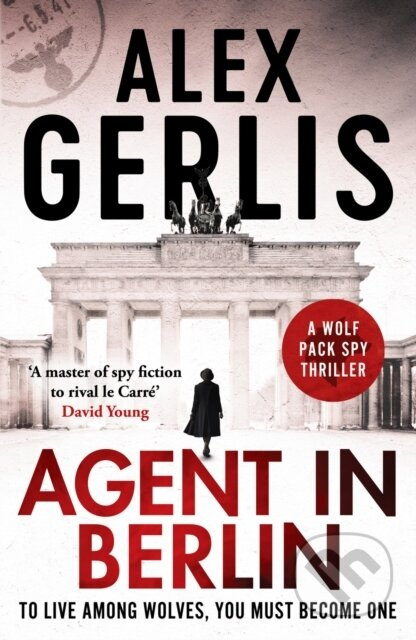 Agent in Berlin (A master of spy fiction to rival le Carre' David Young) - kniha z kategorie Společenská beletrie