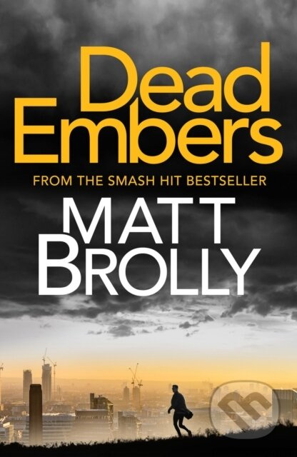Dead Embers - Matt Brolly - kniha z kategorie Detektivky, thrillery a horory