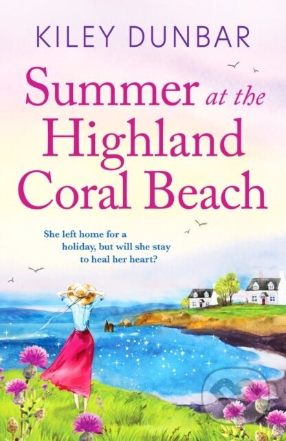 Summer at the Highland Coral Beach (A romantic, heart-warming, and uplifting read) - kniha z kategorie Romantika