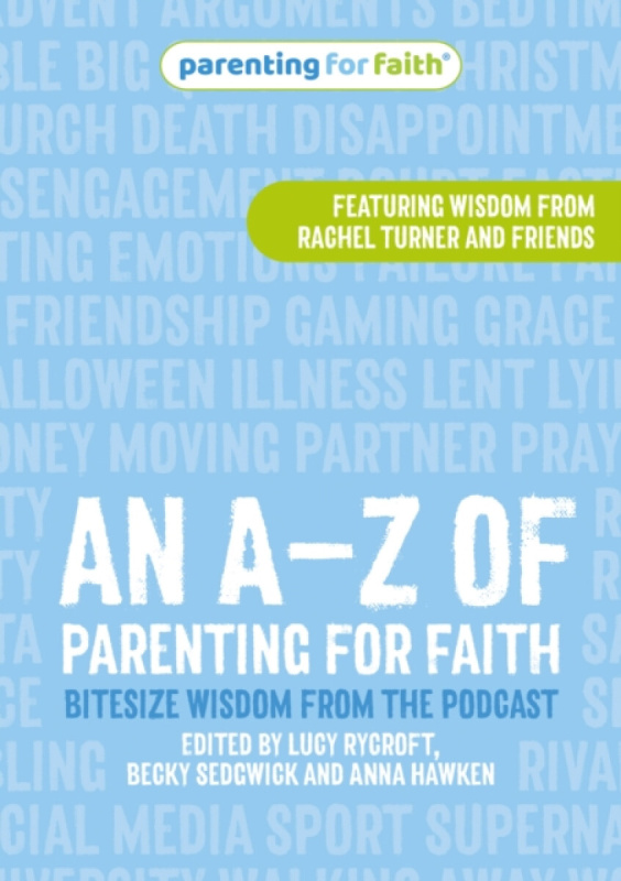 BRF (The Bible Reading Fellowship) A-Z of Parenting for Faith