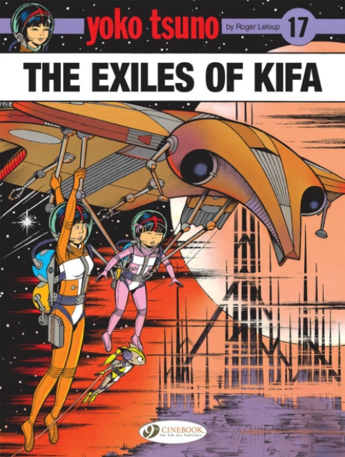 Yoko Tsuno Vol. 17: The Exiles of Kifa Cinebook Ltd