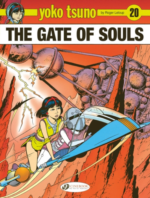 Yoko Tsuno Vol. 20: The Gate of Souls Cinebook Ltd