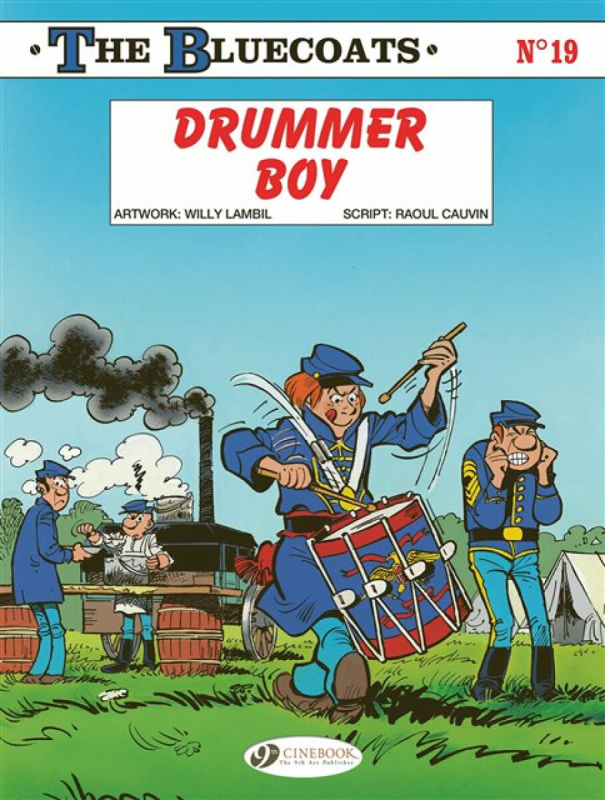 The Bluecoats Vol. 19 (Drummer Boy) - Raoul Cauvin