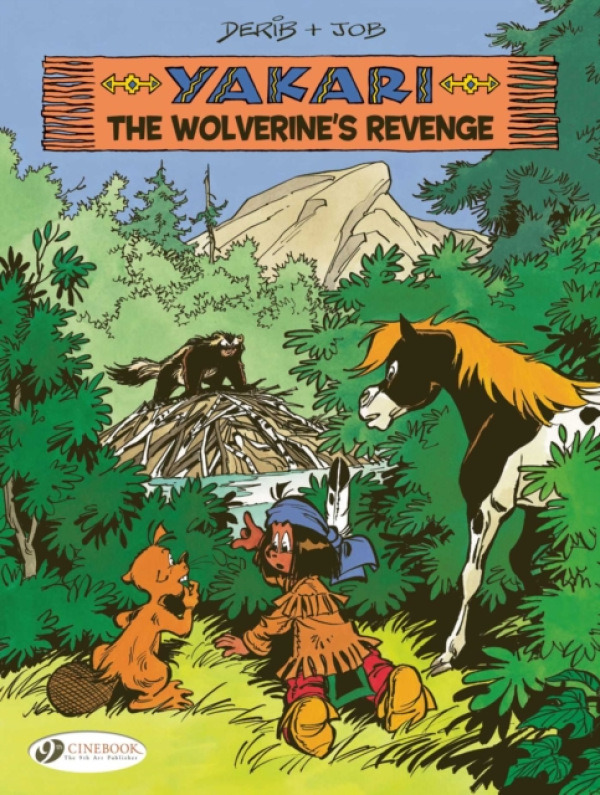 Cinebook Ltd Yakari Vol. 24: The Wolverine's Revenge - Job