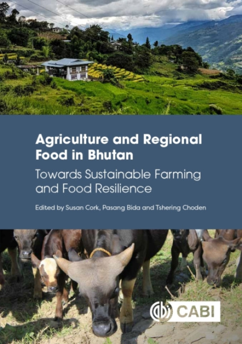 CABI Publishing Agriculture and Regional Food in Bhutan