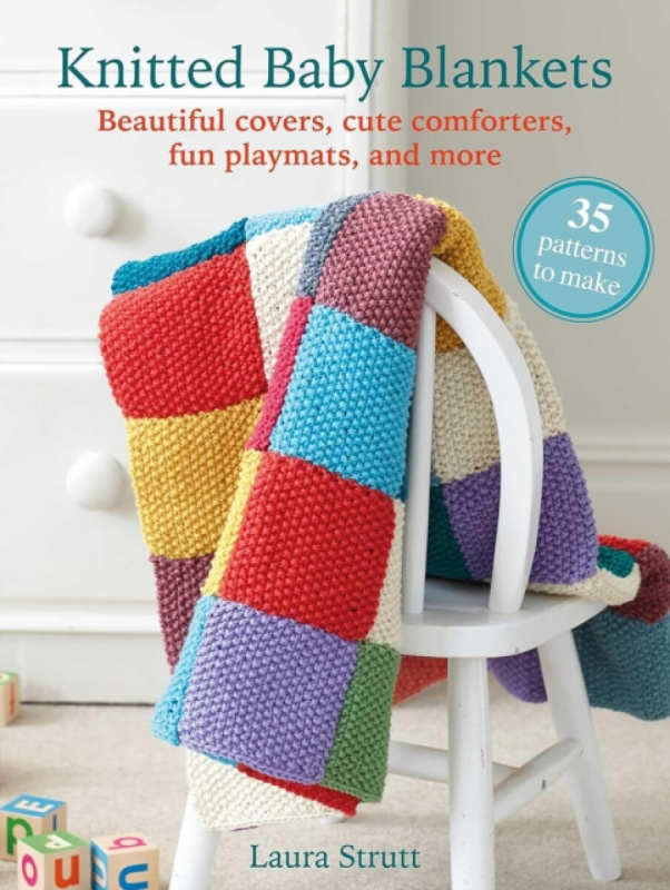 Ryland, Peters & Small Ltd Knitted Baby Blankets: 35 patterns to make - Strutt, Laura