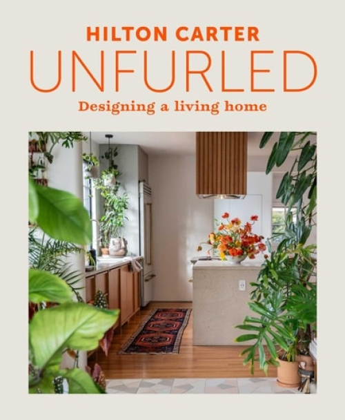 Unfurled, Designing a Living Home Ryland, Peters & Small Ltd