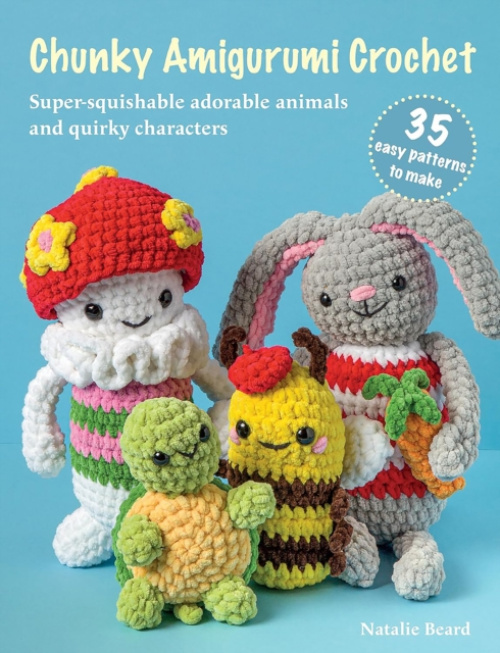 Ryland, Peters & Small Ltd Chunky Amigurumi Crochet: 35 easy patterns to make - Beard, Natalie