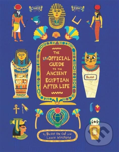 The Unofficial Guide to the Ancient Egyptian Afterlife - kniha z kategorie Beletria