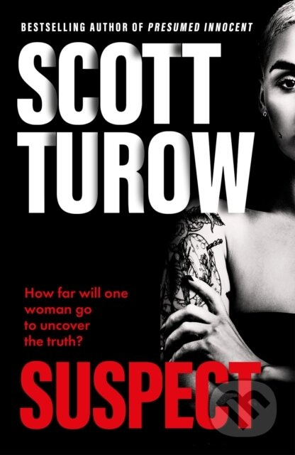 Suspect (The scandalous new crime novel from the godfather of legal thriller) - kniha z kategorie Thrillery