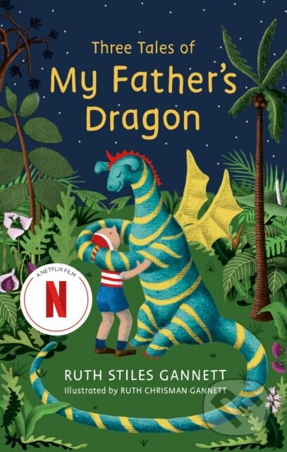 Three Tales of My Father's Dragon - Ruth Stiles Gannett - kniha z kategorie Pro děti