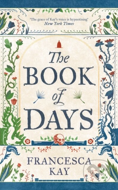 The Book of Days (‘Richly imagined and skillfully crafted’ The Spectator) - kniha z kategorie Společenská beletrie
