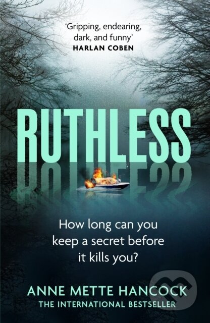 Ruthless ('Gripping, endearing, dark, and funny' Harlan Coben) - kniha z kategorie Detektivky, thrillery a horory