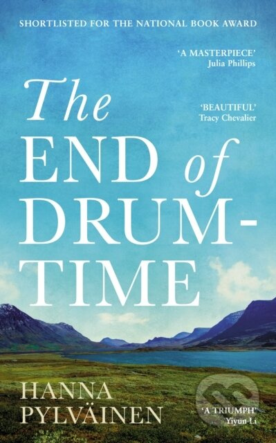 The End of Drum-Time ('Sweeping Sami Epic' Guardian) - kniha z kategorie Společenská beletrie