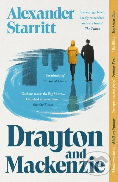 Drayton and Mackenzie ('An ode to the enduring power of male friendship' The Times Best Book of the Year)