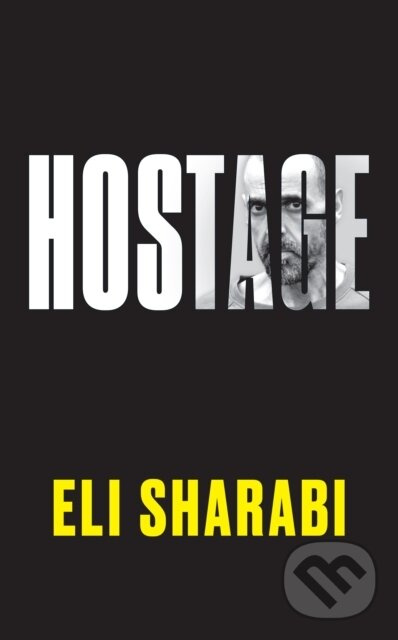 Hostage (OFFICIAL EDITION: The first memoir by an Israeli hostage) - kniha z kategorie Reportáže a publicistika