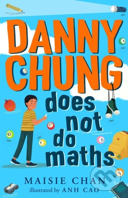 Danny Chung Does Not Do Maths - Maisie Chan - kniha z kategorie Pro děti