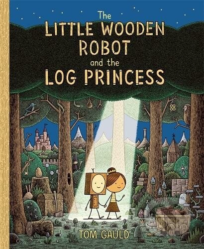 The Little Wooden Robot and the Log Princess - Tom Gauld - kniha z kategorie Pohádky