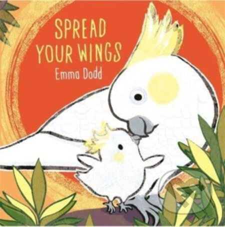 Spread Your Wings - Emma Dodd - kniha z kategorie Pro děti