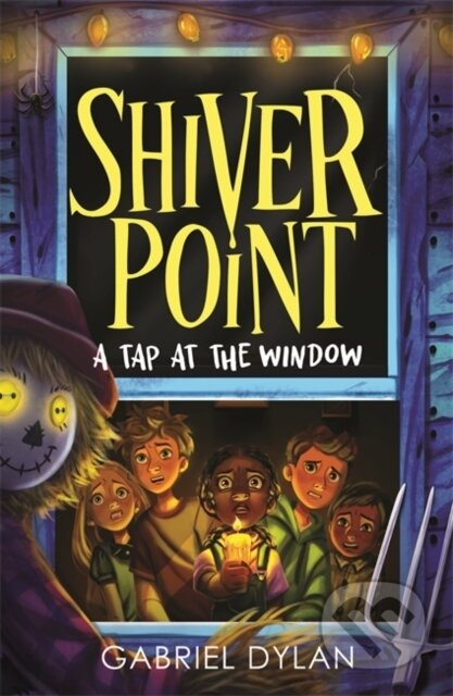Shiver Point: A Tap At The Window - Gabriel Dylan - kniha z kategorie Sci-fi, fantasy a komiksy