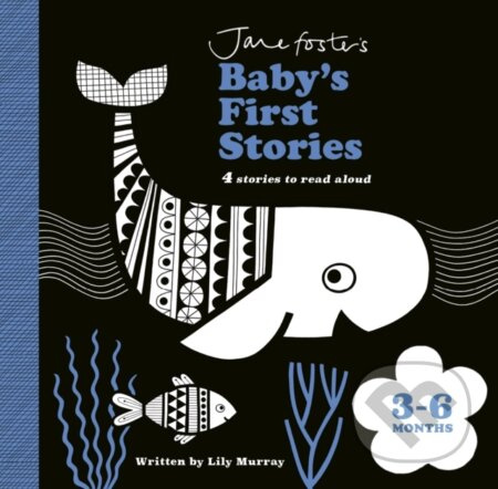 Jane Foster's Baby's First Stories: 3–6 months (Look and Listen with Baby) - kniha z kategorie Pro děti