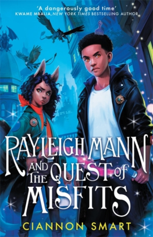 Templar Books Rayleigh Mann and the Quest of Misfits - Smart, Ciannon
