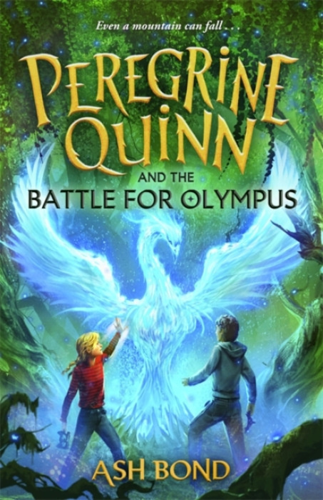 Templar Books Peregrine Quinn and the Battle for Olympus (Volume 3) - Bond, Ash