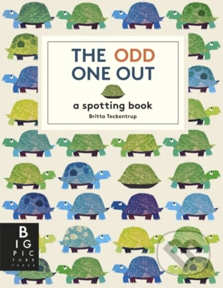 The Odd One Out (A Spotting Book) - Britta Teckentrup - kniha z kategorie Pro děti