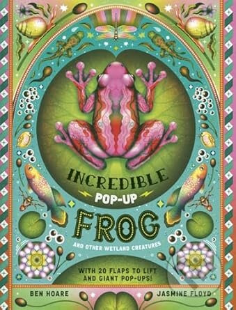 The Incredible Pop-up Frog (And other Wetland Creatures) - kniha z kategorie Naučné knihy