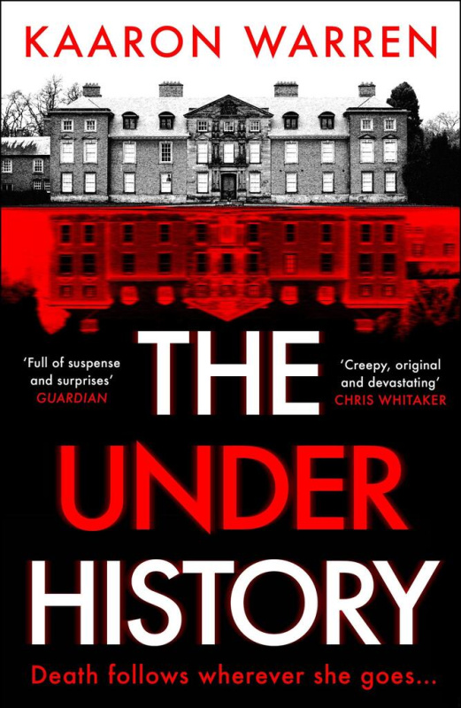 The Underhistory - Kaaron Warren - kniha z kategorie Thrillery