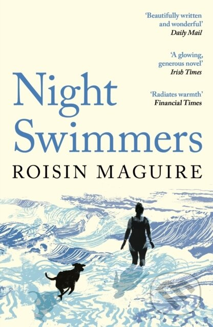 Night Swimmers (The Irish cult hit novel of 2025 for fans of Claire Keegan) - kniha z kategorie Společenská beletrie