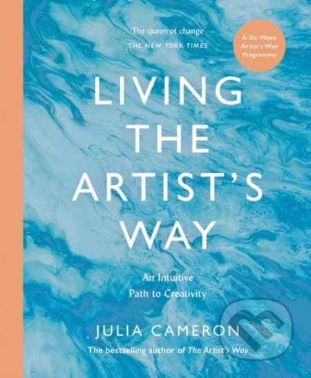 Living the Artist's Way (An Intuitive Path to Creativity) - kniha z kategorie Seberozvoj