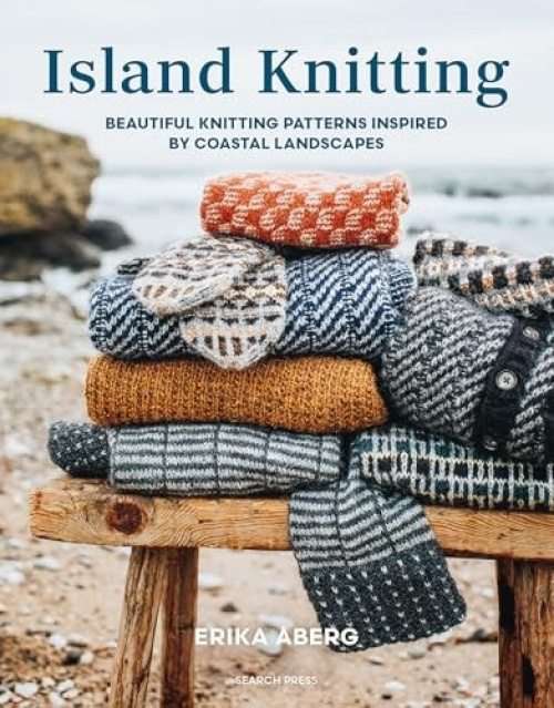 Island Knitting, Beautiful Knitting Patterns Inspired by Coastal Landscapes SEARCH PRESS LTD
