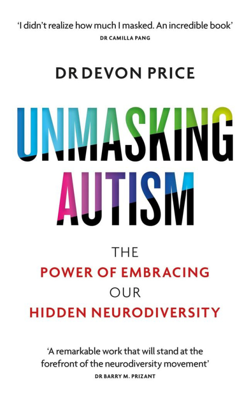 Unmasking Autism (The Power of Embracing Our Hidden Neurodiversity)