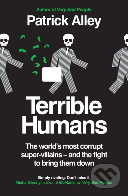 Terrible Humans (The World's Most Corrupt Super-Villains And The Fight to Bring Them Down) - kniha z kategorie Beletrie