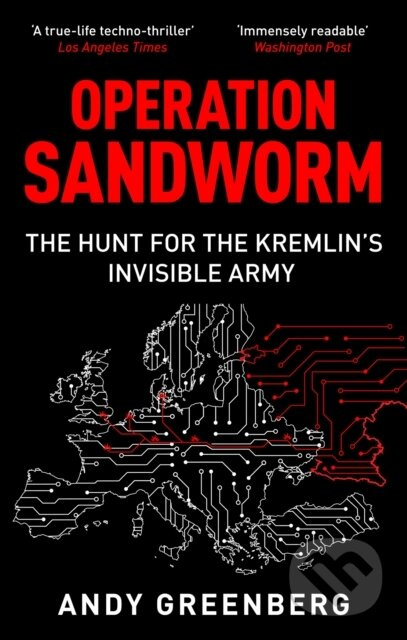 Operation Sandworm (The Hunt for the Kremlin's Elite Cyber Army)