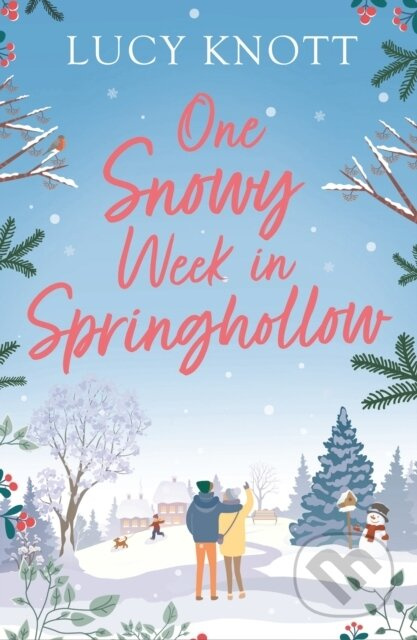 Not My Superhero (Previously published as One Snowy Week in Springhollow) - kniha z kategorie Romantika