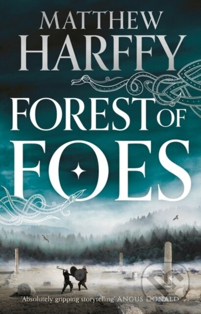 Forest of Foes - Harffy Matthew Harffy - kniha z kategorie Detektivky, thrillery a horory