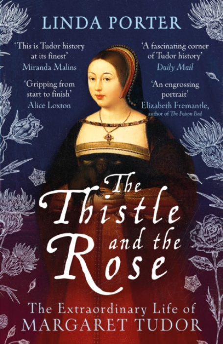 Bloomsbury Publishing PLC Thistle and The Rose - Porter, Linda