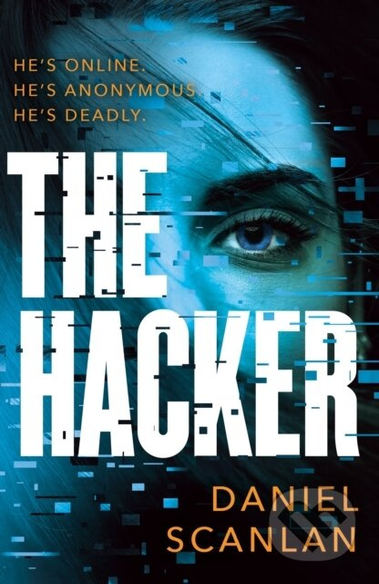 The Hacker - Daniel Scanlan - kniha z kategorie Detektivky, thrillery a horory