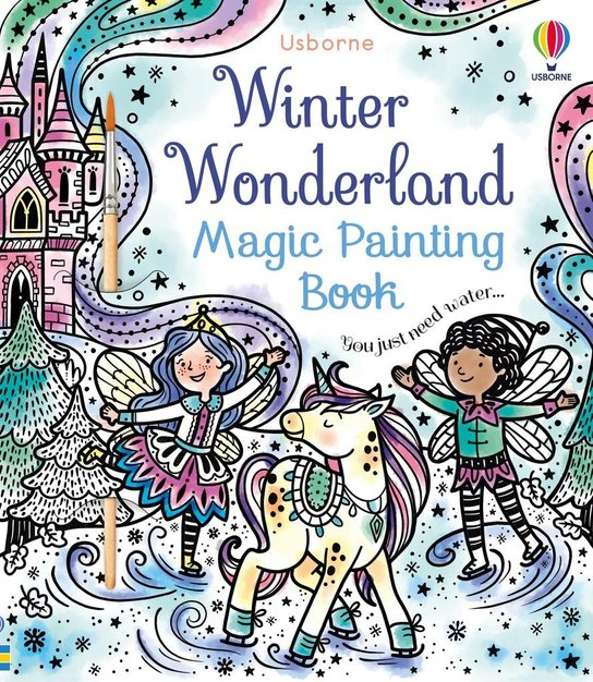 Winter Wonderland Magic Painting Book Usborne Publishing