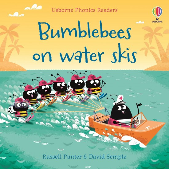 Bumble bees on water skis Usborne Publishing