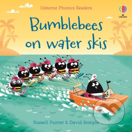 Bumble bees on water skis Usborne Publishing