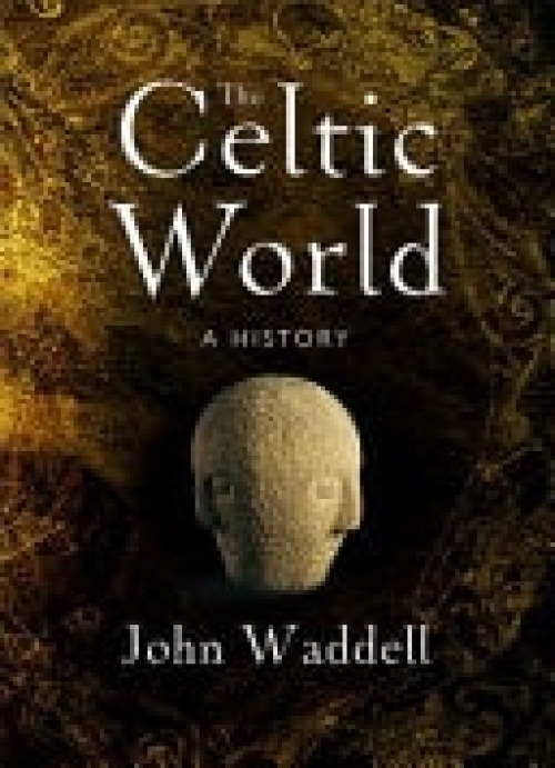 Four Courts Press Ltd Celtic World - Waddell, John